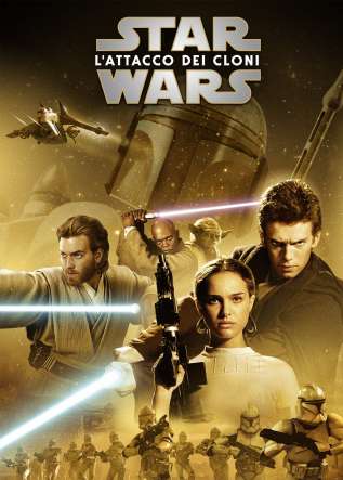 Star Wars: Episodio II - L'Attacco dei Cloni - movies