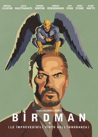 Birdman o (Le imprevedibili virtù dell’ignoranza) - movies