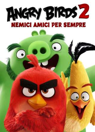 Angry Birds 2 - Nemici amici per sempre - movies