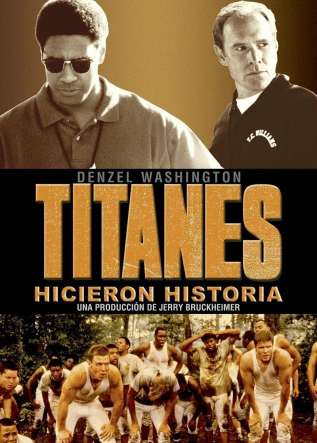 Titanes, hicieron historia - movies